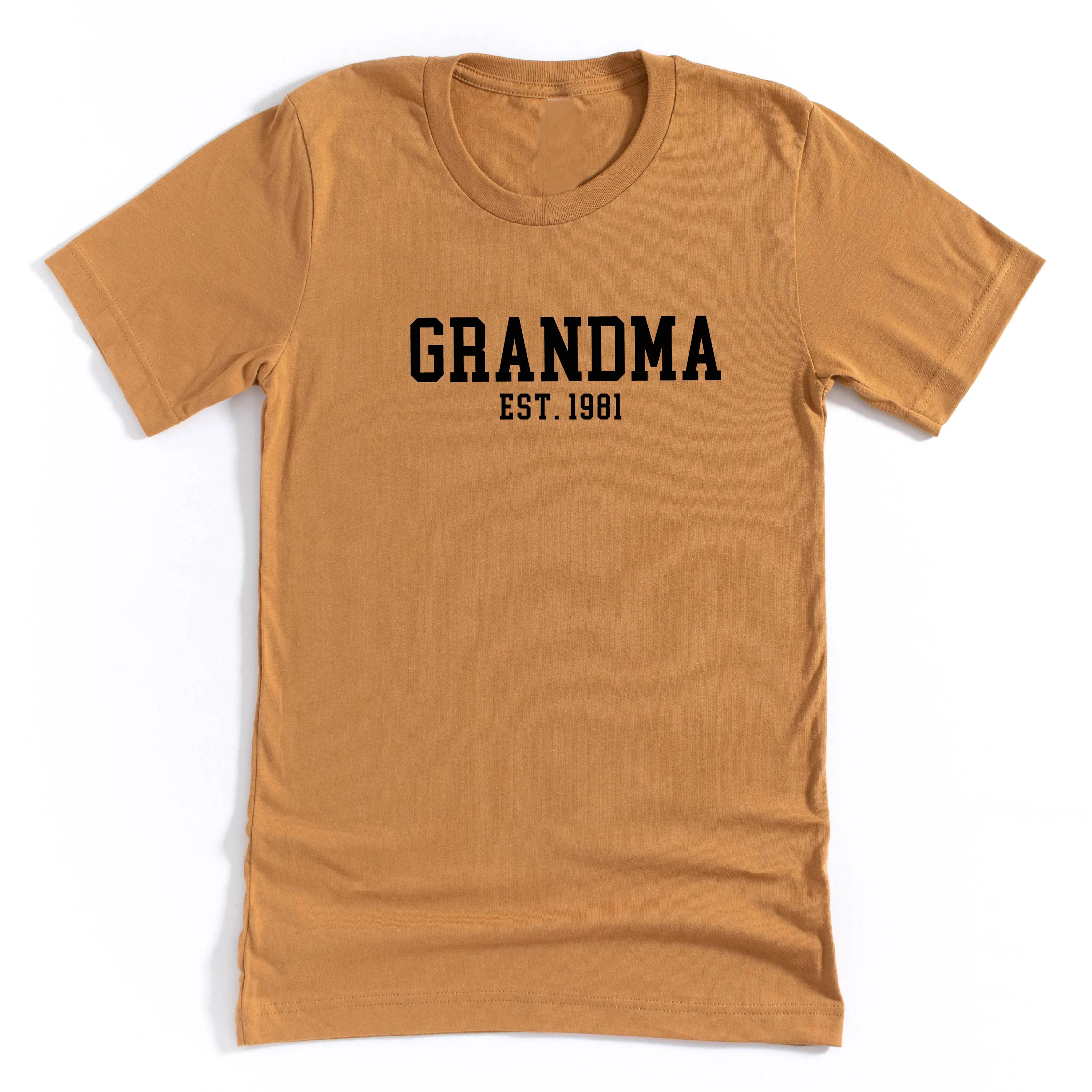 Grandma - EST. (Select Your Year) ﻿- Unisex Tee