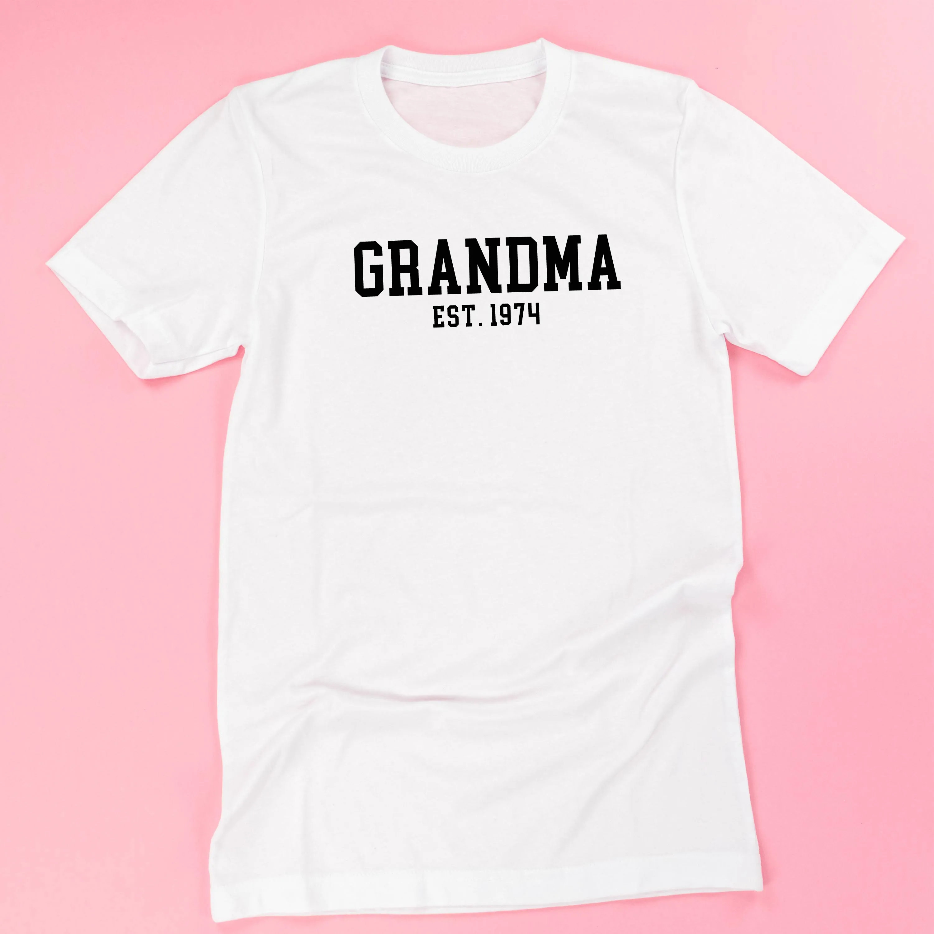 Grandma - EST. (Select Your Year) ﻿- Unisex Tee