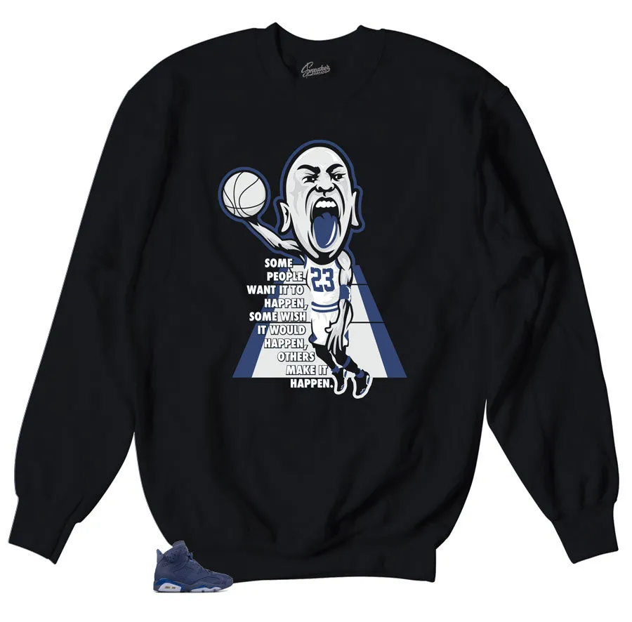 Retro 6 Diffused Make it Happen Sweater